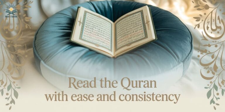 how-to-read-the-quran-with-ease-and-consistency